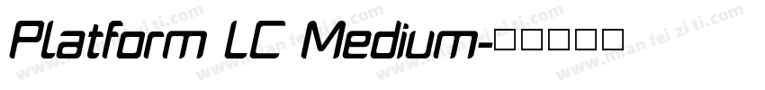 Platform LC Medium字体转换